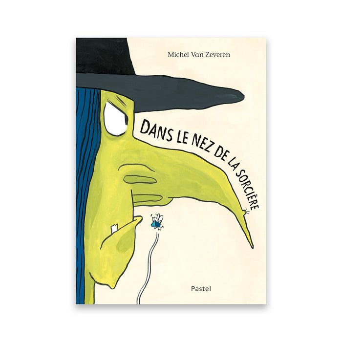 DANS LE NEZ DE LA SORCIÈRE — by Michel Van Zeveren