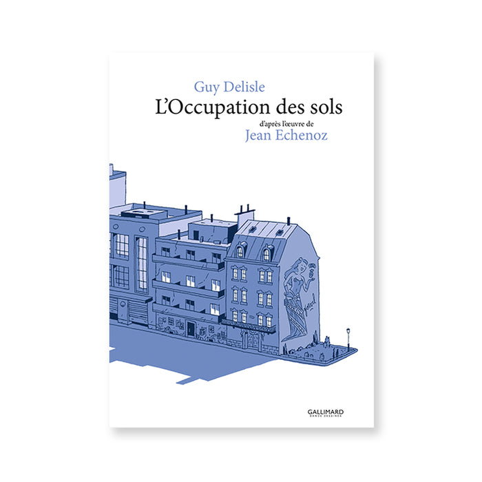 L'OCCUPATION DES SOLS — by Guy Delisle