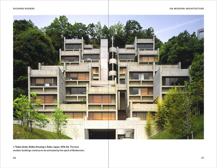 RICHARD ROGERS ON MODERN ARCHITECTURE — by Richard Rogers