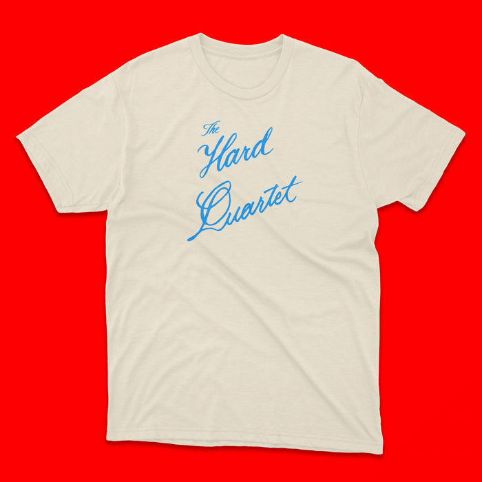 The Hard Quartet T-shirt