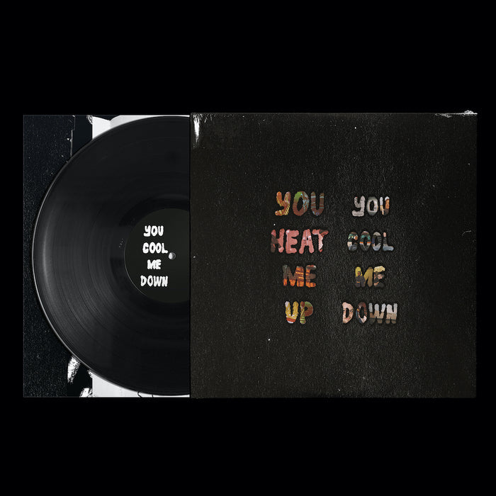 You Heat Me Up, You Cool Me Down